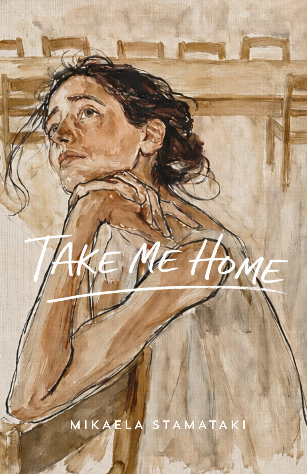 Cover of Take Me Home by Mikaela Stamataki: a painting of a woman leaning on the back of a wooden chair, a long table and empty chairs behind her.